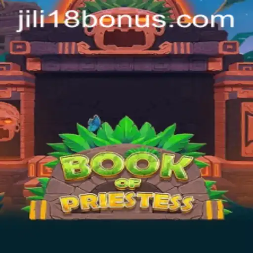 Book of Priestess: A Fascinating Journey into Ancient Mysticism with JILI18 BONUS