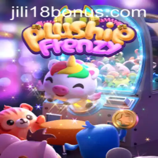 Exploring the Exciting World of PlushieFrenzy and Unlocking the JILI18 BONUS